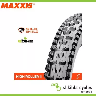 Maxxis High Roller II Tyre - 27.5 X 2.40 - Silkshield Ebike Folding 60TPI - Pair • $178.07