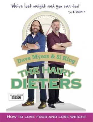 The Hairy Dieters: How To Love Food And Lose Weight Bikers Hairy Used; Good B • £3.35