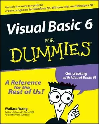 Visual Basic 6 For Dummies - Paperback By Wang Wallace - GOOD • $4.49