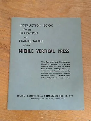 Vintage MIEHLE VERTICAL PRESS INSTRUCTION OPERATION & MAINTENANCE 35Pg PRINTING • $27.13