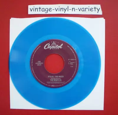 The Beatles  RARE ( IT'S ALL TO MUCH ) MINT/NEW  BLUE VINYL 45  HARRISON • $39.95