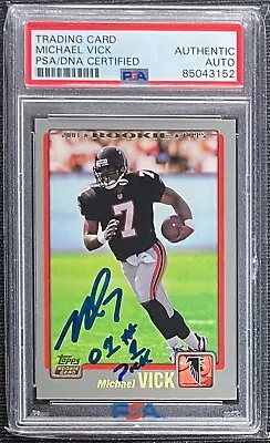 MICHAEL VICK SIGNED & INSCRIBED 2001 TOPPS ROOKIE #311 Rookie PSA/DNA 152 • $99.99