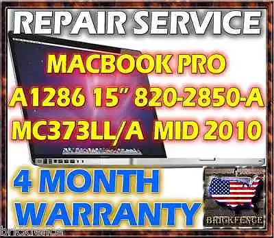 Macbook Pro 62 A1286 15 820-2850-a Mc371ll/a Mid 2010 Laptop Logic Board Repair • $119.95