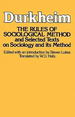 Rules Of Sociological Method - Paperback By Durkheim Emile - GOOD • $4.04