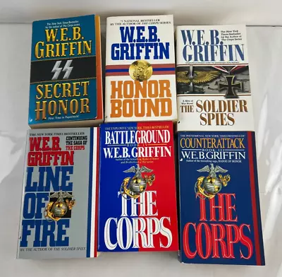 Lot Of 6 W.E.B. Griffin Paperback Books The Corps Lane Of Fire Secret Honor • $9.49