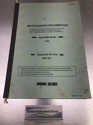 Mori Seiki Maintenance Information Manual - F-M1 MSC-521 - MM-FM1-A0E • $25