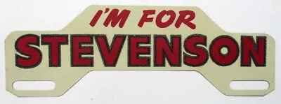 $99.95 • Buy Adlai Stevenson 1956 Presidential Campaign Political License Plate Topper