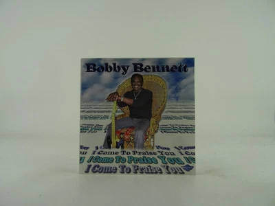 £4.83 • Buy BOBBY BENNETT I COME TO PRAISE YOU (94) 12 Track CD Album Picture Sleeve WINGS R
