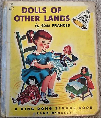 Ding Dong School Book - Dolls Of Other Lands By Miss Frances (1954) • $7.50