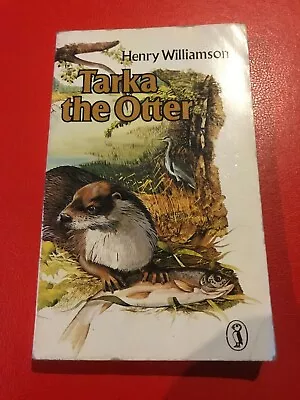 Tarka The Otter Henry Williamson Vintage 1979 Puffin Paperback Good Condition • £3