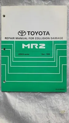 1999 Toyota MR2 Factory Dealer OEM Repair Manual For Collision Damage • $19.99