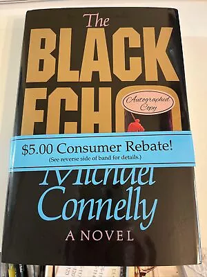 A Harry Bosch Novel Ser.: The Black Echo : A Novel By Michael Connelly (1992... • $380