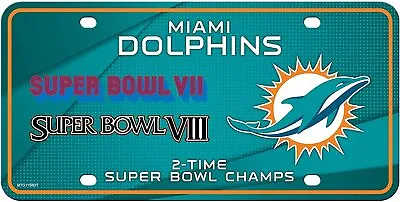 Miami Dolphins 2X Super Bowl Champions Metal Aluminum License Plate Tag Football • $16.30