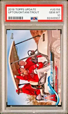 2018 Topps Update #US158 Upton/Ohtani/Trout Next Stop Stardom  PSA 10 GEM-MT • $45.90