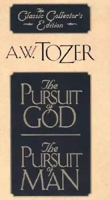 The Pursuit Of God/The Pursuit Of Man - Hardcover By Tozer A. W. - GOOD • $11.30