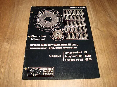 Marantz Bookshelf Speaker Systems Imperial 6 6B 6G Service Manual Booklet • $9.99