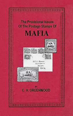 MAFIA Provisional Issues Stamps Overprints East Africa German British India - CD • £7.99