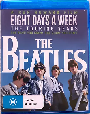 Eight Days A Week The Touring Years The Beatles  Blu Ray DVD • $10