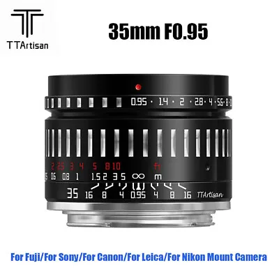 TTArtisan 35mm F0.95 APS-C Manual Lens For Fuji/Sony/Canon/Leica/Nikon Mount • £139