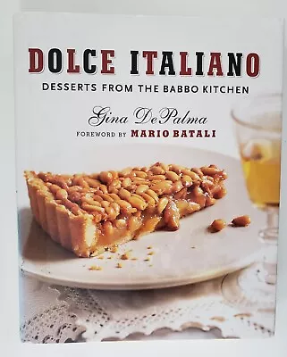 Dulce Italiano Desserts From The Babbo Kitchen Cookbook • $15