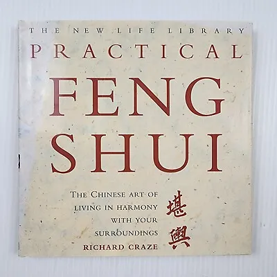 $3.85 • Buy Practical Feng Shui By Richard Craze The Chinese Art Of Living In Harmony HC DJ