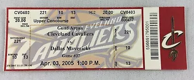 NBA 2005 04/03 Dallas Mavericks At Cleveland Cavaliers Full Ticket • $9.95