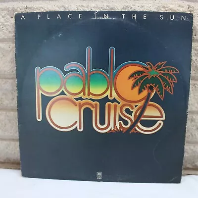 Pablo Cruise A Place In The Sun Vinyl Record LP VG Album W/ Inner Sleeve #2 • $5.58