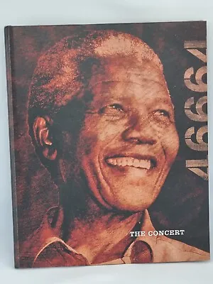 46664 The Concert Nelson Mandela Hardback • £7.99