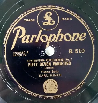 Earl Hines/Eddie Lang  57 Varieties/Bugle Call  (1930) 78 10  Parlo R510 VG+ • £7.50