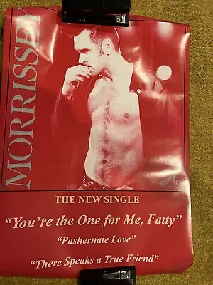 Morrissey Poster You’re The One For Me Fatty (19x27) • $40