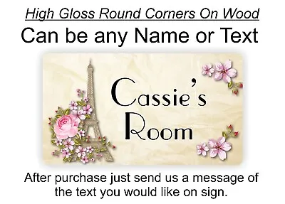 Eifel Rose Bedroom Room Door Sign Plaque Paris Theme Any Name • $16.77