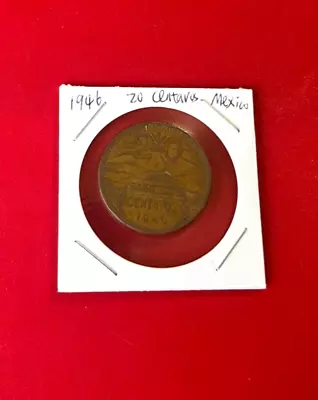 1946 20 Centavos Mexico Coin - Nice World Coin !!!  • $4.95