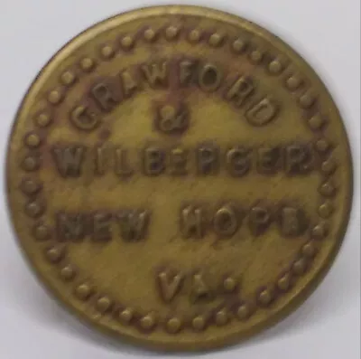 $11 • Buy CRAWFORD & WILBERGER OF NEW HOPE VA  GOOD FOR 10c IN MERCHANDISE  TRADE TOKEN
