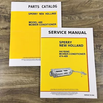 New Holland 489 Haybine Mower Conditioner Service Repair Parts Manuals Catalog • $51.50