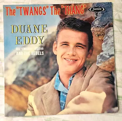 Duane Eddy (1959 Jamie Vinyl LP Playtested JLP 70-3009) The “Twangs” The “Thang” • $11.88