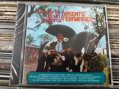 Vicente Fernandez La Muerte De Un Gallero CD NEW SEALED • $16.99