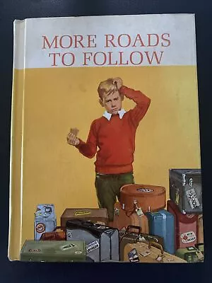 VINTAGE 1964 CHILDREN'S BOOK MORE ROADS TO FOLLOW SCH.CURRICULUM Scott Foresman • $8.99