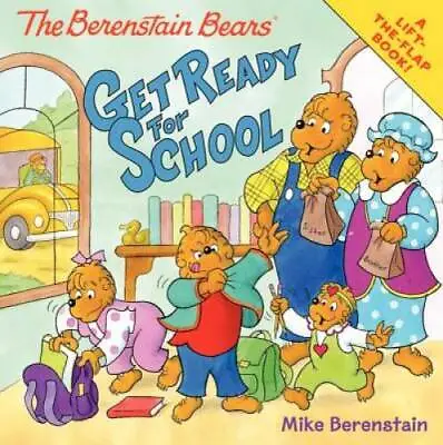 The Berenstain Bears Get Ready For School - Paperback By Berenstain Mike - GOOD • $3.73