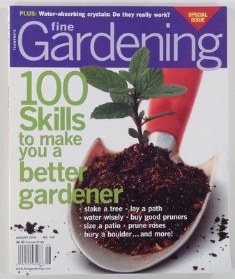 $8.16 • Buy 2009 FINE GARDENING #128 Water-absorbing Crystals POLISH YOUR SKILLS Pruning &c