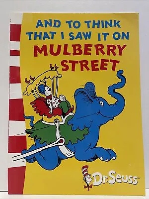 And To Think That I Saw It On Mulberry Street Dr Seuss Out Of Print Rare T02 • $36.27
