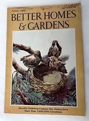 Vintage Better Homes And Gardens Magazine April 1932 Bird Nest Cover • $5.99