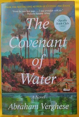 The Covenant Of Water : A Novel By Abraham Verghese (2023 Hardcover) • $14.99