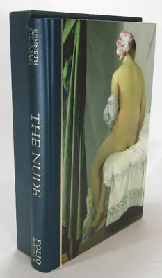 The Nude - Folio Society Kenneth Clark  2010 • £13