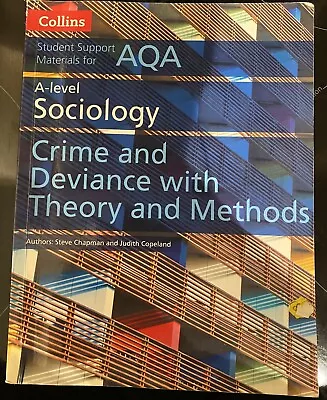 AQA A Level Sociology Crime And Deviance With Theory And Methods (Collins) • £3