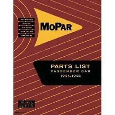 Illustrated MoPar Parts Manual For 1955-1956 Ply - Dodge - DeSoto - Chrys - Imp • $77.88