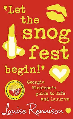 Rennison Louise : ‘Let The Snog Fest Begin!’: Georgia Nico Fast And FREE P & P • £1.98