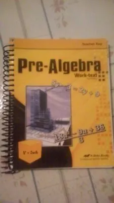 PRE-ALGEBRA WORK-TEXT TEACHER KEY A BEKA BOOK #14710902 By Judy Howe *Excellent* • $20.95