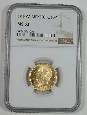 1910-M MEXICO Gold 10 Peso Coin CERTIFIED NGC MS 63 • $985