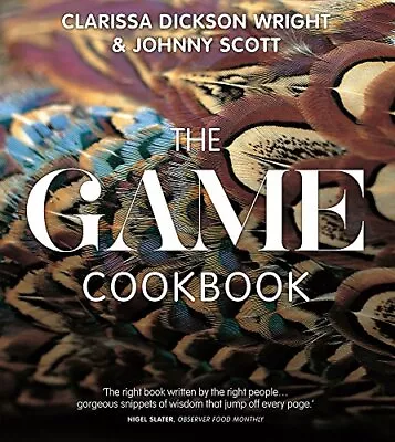 The Game CookbookClarissa Dickson-WrightJohnny Scott • £8.58