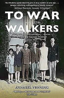 To War With The Walkers: One Familys Extraordinary Story Of The Second World War • £2.49